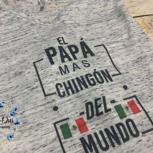 El PAPA Mas Chingon - Funny Mexican Father day